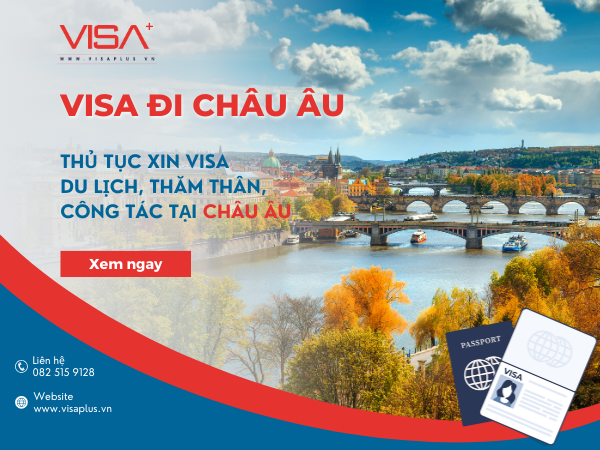Visa đi Châu Âu - Thủ tục xin visa du lịch châu Âu (Visa Schengen) - Visa plus