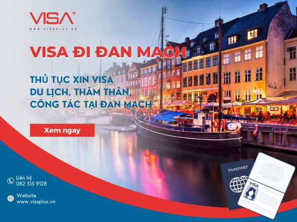 Visa đi Đan Mạch - Thủ tục xin visa du lịch Đan Mạch - Visa plus