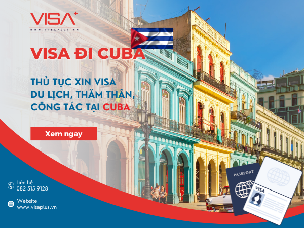 Visa đi Cuba - Thủ tục xin visa du lịch Cuba cập nhât mới nhất - Visa Plus