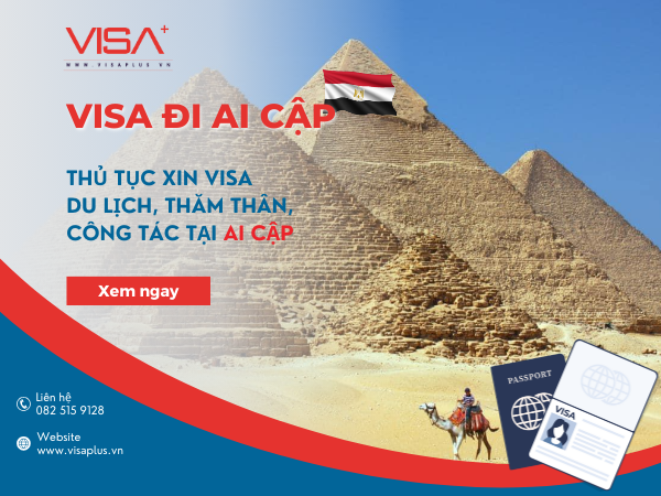 Visa đi Ai Cập - Thủ tục xin visa du lịch Ai Cập - Visa plus